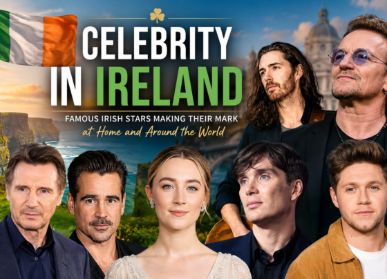 Celebrity in Ireland featuring famous Irish entertainment stars